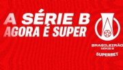 Superbet anuncia naming rights da Série B do Brasileirão