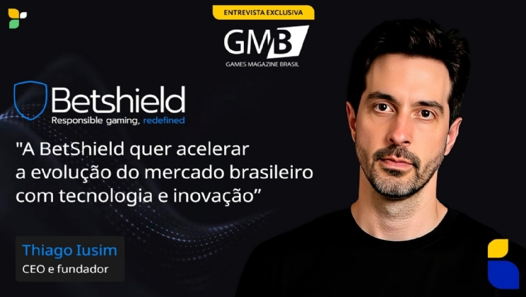 "A Betshield quer acelerar a evolução do mercado brasileiro com tecnologia e inovação"