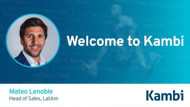 Kambi appoints experienced executive Mateo Lenoble as Head of Sales in Latin America