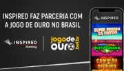 Inspired Entertainment fecha parceria com a Jogo de Ouro no Brasil