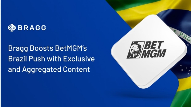 Bragg partners with BetMGM Brazil strengthening its presence in the regulated market