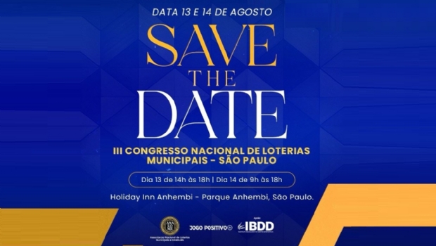 III Congresso Nacional de Loterias Municipais do Brasil tem nova data e local em São Paulo