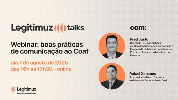 Legitimuz promove webinar "Boas práticas de comunicação ao Coaf”