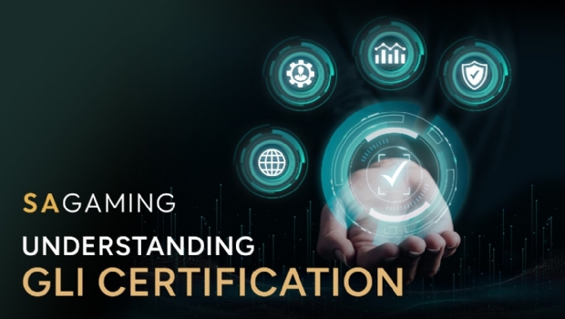 SA Gaming: Por que a Certificação GLI é importante para operadores de cassinos online