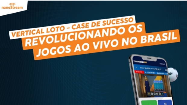 How Vertical Loto is revolutionizing Live Gaming in Brazil with nanoStream