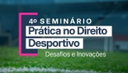 Seminário sobre direito desportivo discutirá apostas e integridade em São Paulo