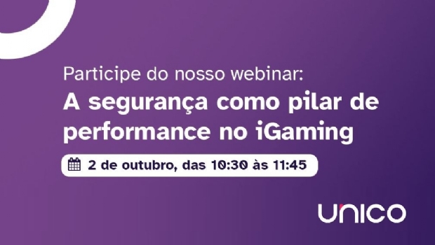 Unico promove webinar sobre inovação e segurança no iGaming com EstrelaBet